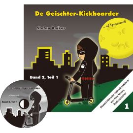 CD: De Geischterkickboarder - uf Spuresuechi, Band 2, Teil 1, Geschichten 1-5